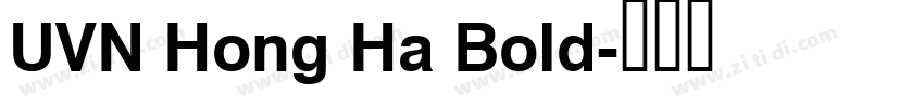 UVN Hong Ha Bold字体转换
